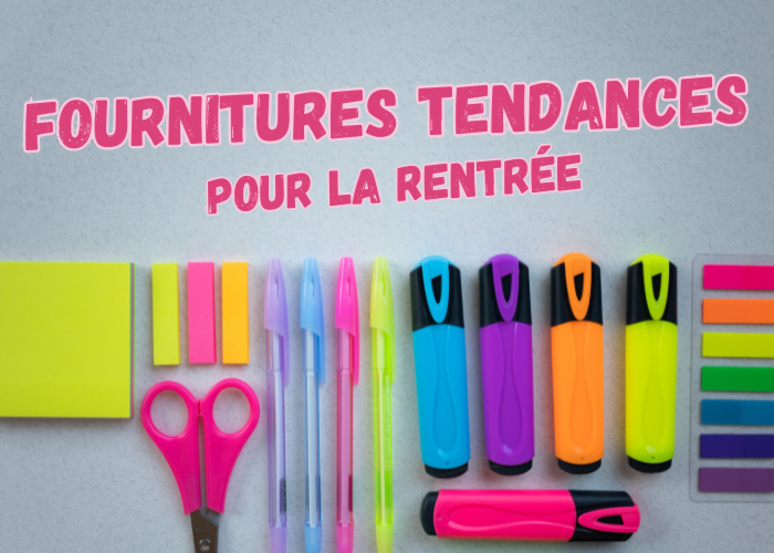 Top des fournitures tendances pour booster votre créativité à la rentrée