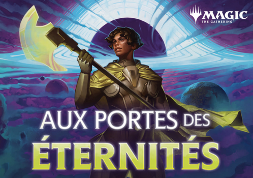 Découvrez la nouvelle extension Magic : Aux Portes des Éternités