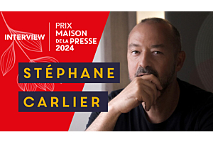Entretien avec Stéphane Carlier, finaliste du Prix Maison de la Presse 2024