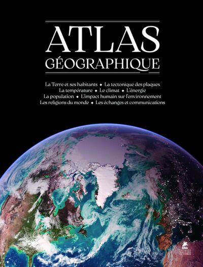 ATLAS ET NOTICES GEOGRAPHIQUES