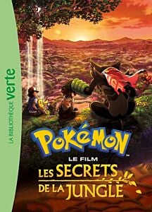 Pokémon : Les secrets de la jungle - Le roman du film XXL