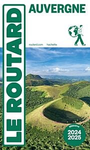 Guide du Routard Auvergne 2024/25