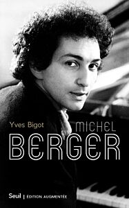 Michel Berger ((nouvelle édition augmentée))