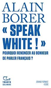 "Speak White !"