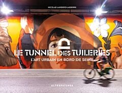 Le tunnel des Tuileries