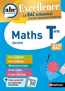 ABC BAC Excellence Maths terminale