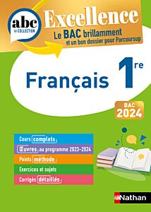 ABC BAC Excellence Français 1re