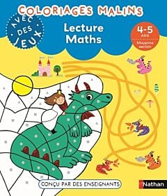Coloriages malins avec des jeux - Lecture Maths 4-5 ans MS