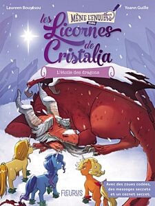 Les licornes de Cristalia - L'étoile des dragons, tome 2