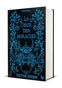 Vampyria - Livre 2 La Cour des Miracles - Édition collector