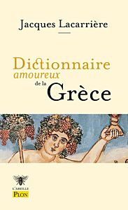 Dictionnaire amoureux de la Grèce