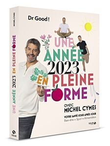 Une année 2023 en pleine forme avec Michel Cymes - Votre santé jour après jour