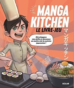 Manga kitchen - Le livre-jeu