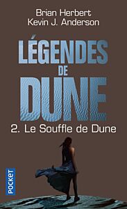 Légendes de Dune - tome 2 Le souffle de Dune