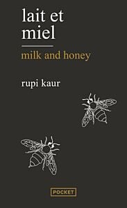 Lait et miel / Milk and honey