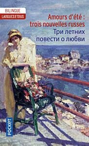 Amours d'été : trois nouvelles russes