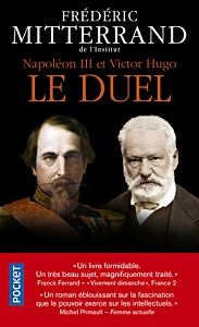 Napoléon III et Victor Hugo - Le duel