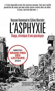 L'Asphyxie - Raqqa, chronique d'une apocalypse