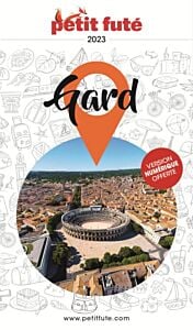Guide Gard 2023 Petit Futé