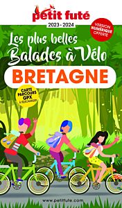 Guide Balades à vélo Bretagne 2023 Petit Futé