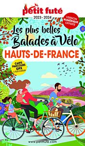 Guide Balades à vélo Hauts-de-France 2023 Petit Futé
