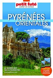 Guide Pyrénées Orientales 2023 Carnet Petit Futé