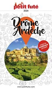 Guide Drôme - Ardèche 2024 Petit Futé