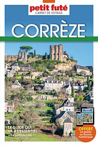 Guide Corrèze 2024 Carnet Petit Futé