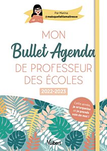 Mon Bullet Agenda de professeur des écoles 2022/2023