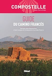 Compostelle Guide du Camino Francés (2 ed)