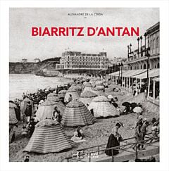 Biarritz d'Antan - Nouvelle édition