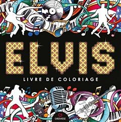 Elvis - Livre de coloriage