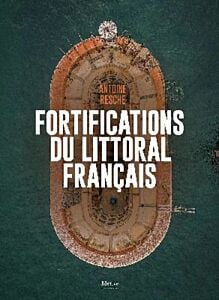 Fortifications du Littoral français  