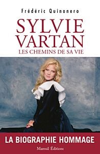 Sylvie Vartan Les chemins de sa vie