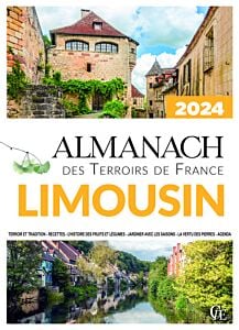 Almanach des Terroirs de France Limousin 2024