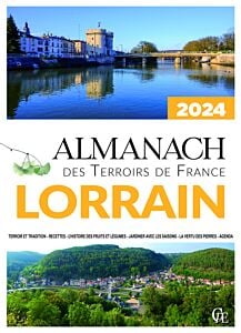 Almanach des Terroirs de France Lorrain 2024