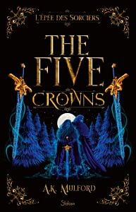 The Five Crowns - Livre 2 L'Epée des sorciers
