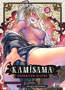 Kamisama - Opération Divine T03
