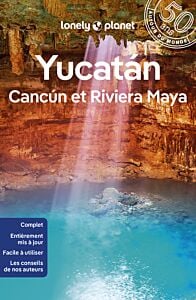 Yucatan, Cancun et Riviera Maya 2ed