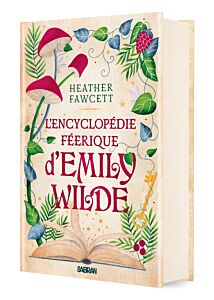 L'Encyclopédie féerique d'Emily Wilde (relié collector) - Tome 01