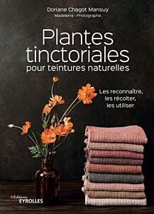 Plantes tinctoriales pour teintures naturelles