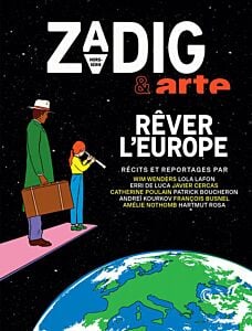 ZADIG & ARTE - RÊVER L'EUROPE