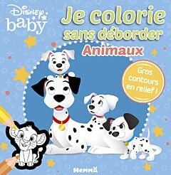 Disney Baby - Je colorie sans déborder - Animaux - Gros contours en relief !
