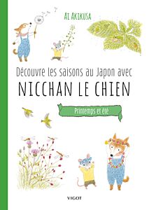 Découvre les saisons au Japon avec Nicchan le chien : Printemps et été
