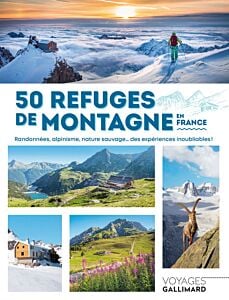 50 refuges de montagne en France