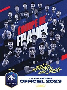 Le calendrier officiel 2023 de l'équipe de France