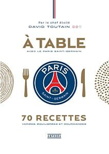 A TABLE AVEC LE PARIS SAINT-GERMAIN