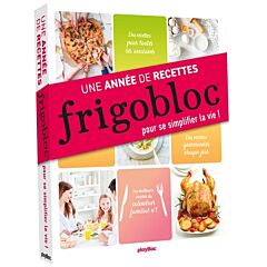 Frigobloc 365 recettes pour toute l'année