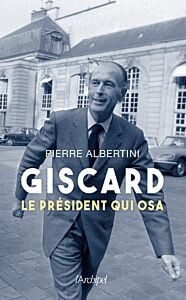 Giscard, le président qui osa