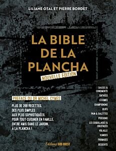 LA BIBLE DE LA PLANCHA